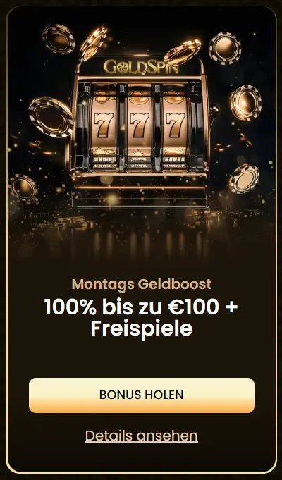 Montags Geldboost Gold Spin Free Spins